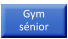 Gymsénior