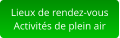 Lieux de rendez-vous Activités de plein air