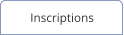 Inscriptions