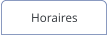 Horaires