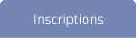 Inscriptions