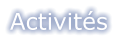 Activités