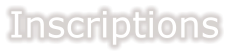 Inscriptions