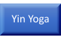 Yin Yoga