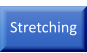 Stretching